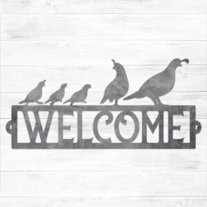 Quail Welcome Sign - Leavenworth Metal Company